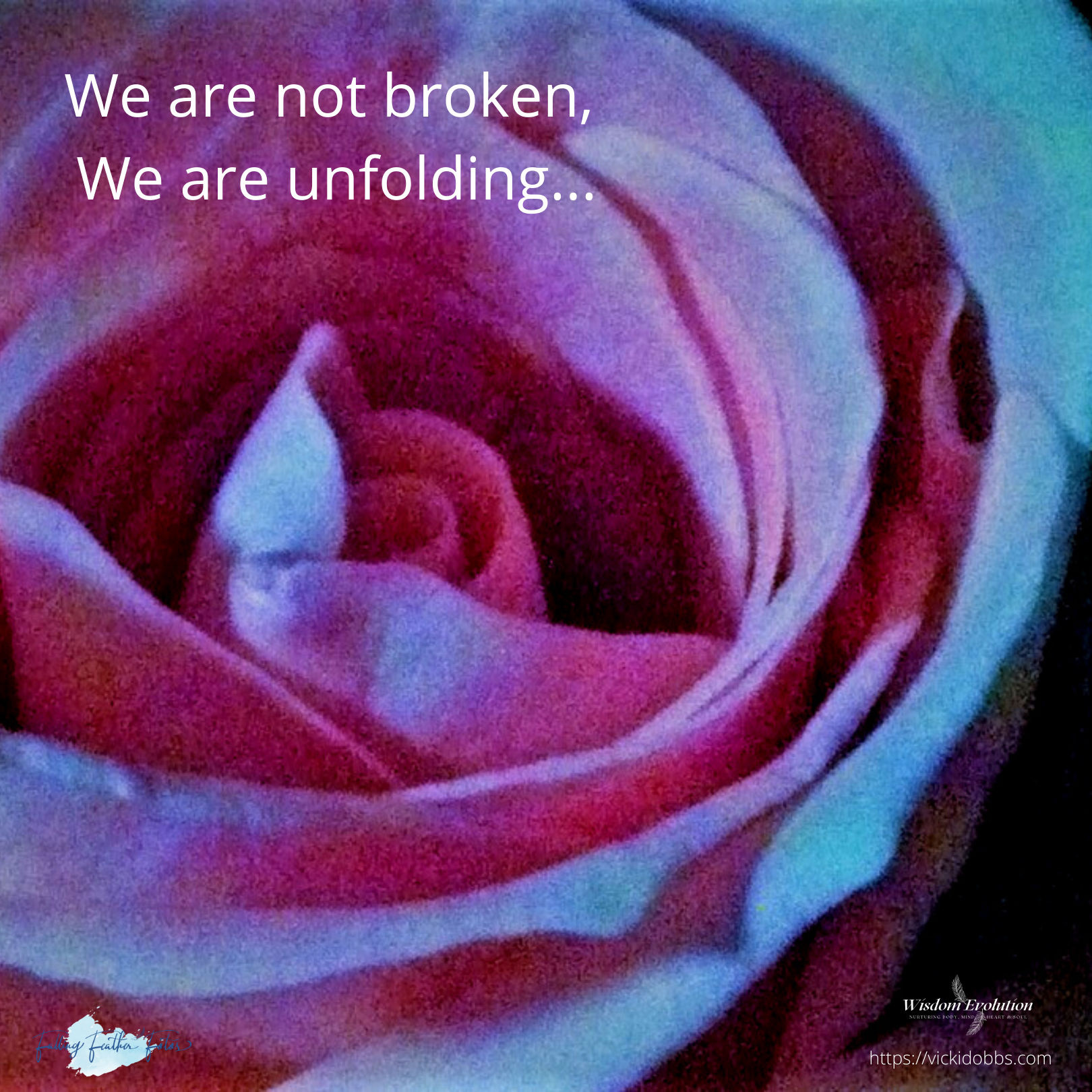 We are not broken, we are unfolding