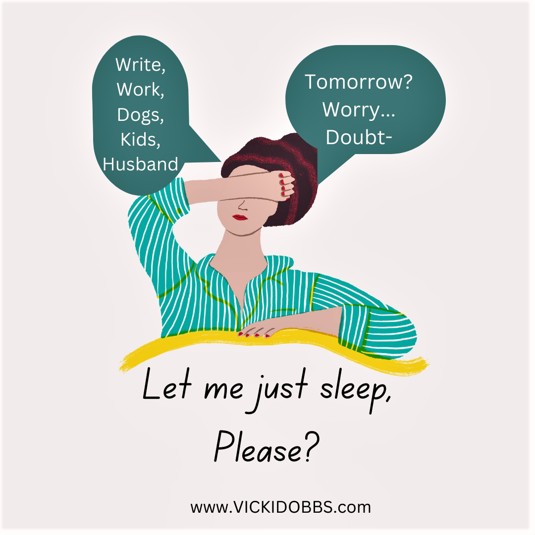 When sleep evades my best intentions