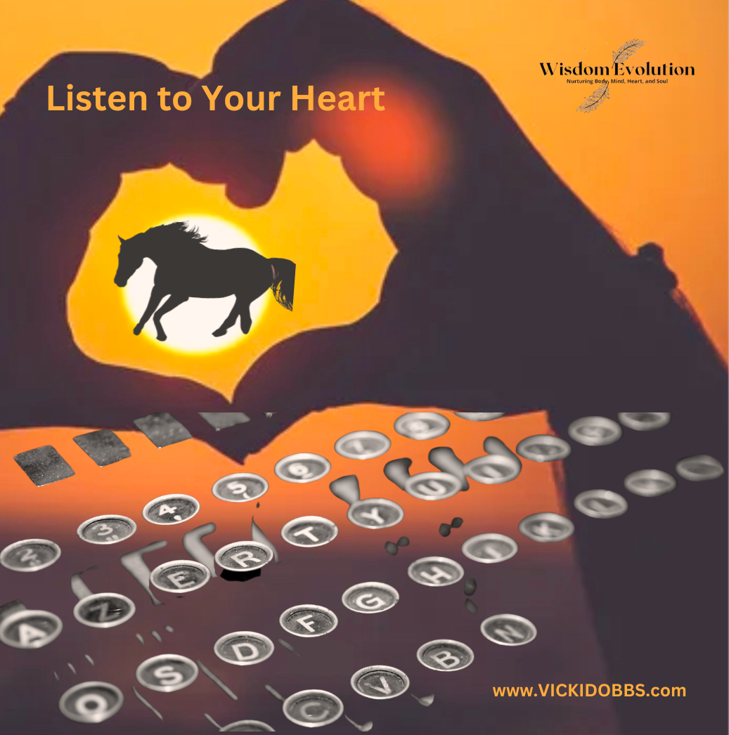 Listen to Your Heart