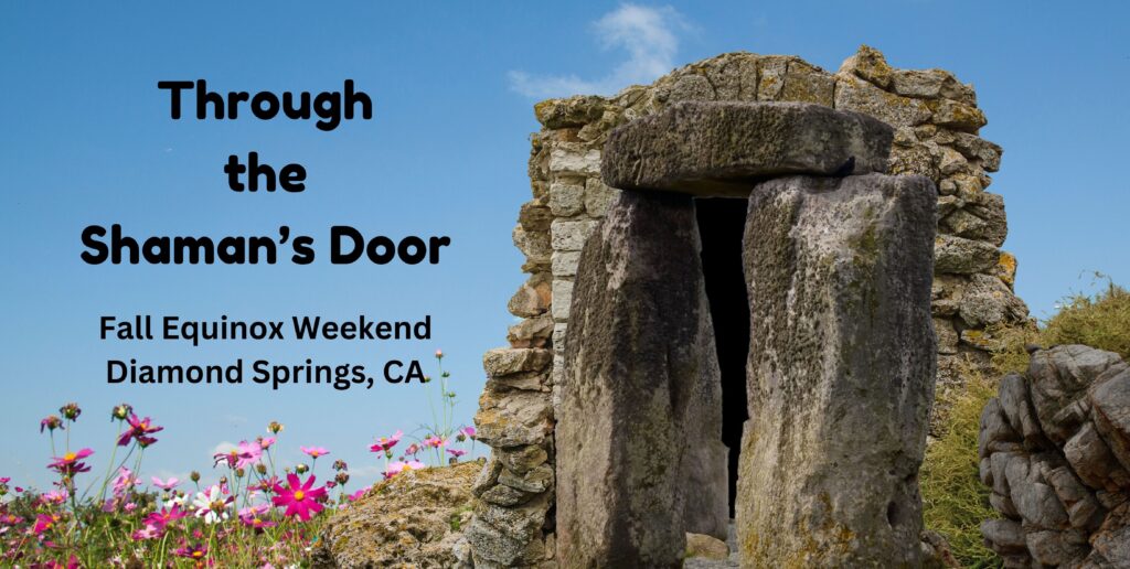 Through the shaman’s door 1