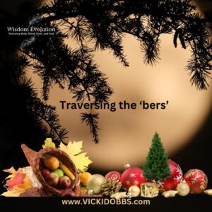 The “Ber” Months are Here