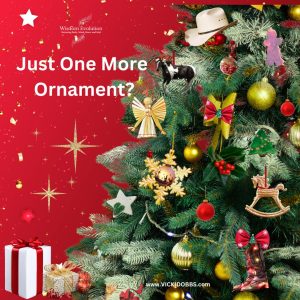 Just one more ornament