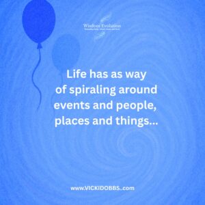 life has a way of spiraling around