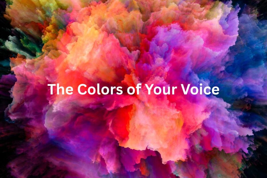 the colors of your voice