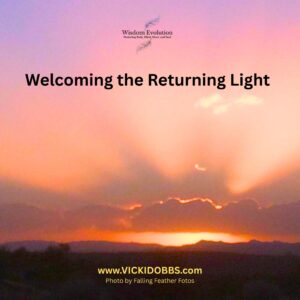 Welcoming the Returning Light